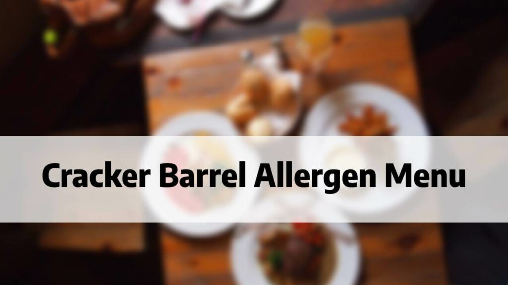 cracker barrel allergen menu